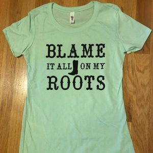 Blame it all on my roots Women’s tshirt